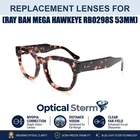 Ray Ban Mega Hawkeye RB0298S 53 Replacement Lenses Tinted Distant Vision Lenses