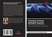 Geometry Learning Mediated By Cabri-GéOmèTre Software Silva Taschenbuch Englisch