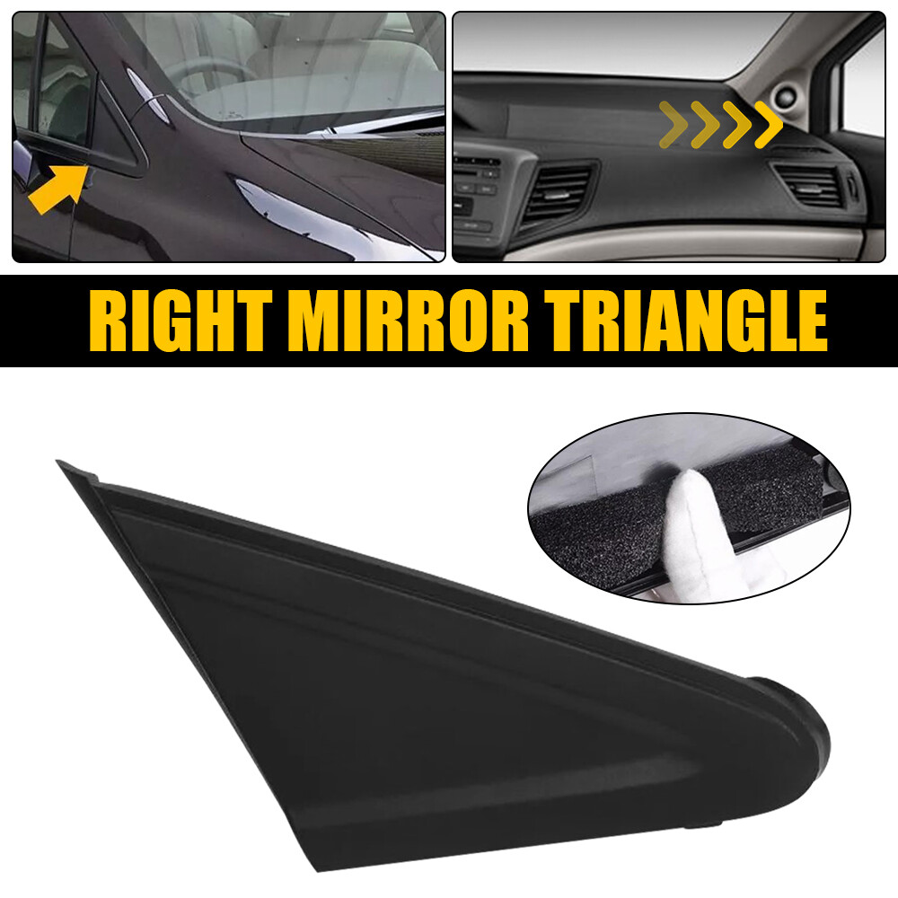 Right Passenger Car Pillar Mirror Corner Triangle Trim Honda Fit Civic 2012-2015