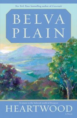 Heartwood by Belva Plain (2011, Hardcover)
