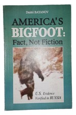 Americas Bigfoot: Fact, Not Fiction: U.S. Evi...