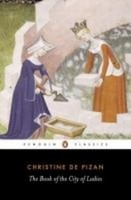 The Book Of The City Of Ladies, Christine De Pizan
