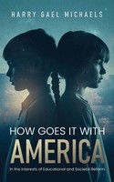 Harry Gael Michaels | How Goes It With America | Taschenbuch | Englisch (2026)