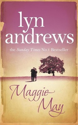 Maggie May: Escaping the past is never easy... by Lyn Andrews (English) Paperbac