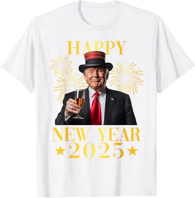 Happy New Year 2025 Funny Trump America Fan Present Unisex T-Shirt