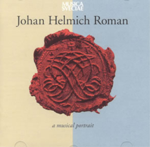 Johan Helmich Roman Johan Helmich Roman: A Musical Portrait (CD) Album