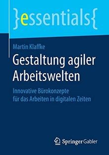 Gestaltung agiler Arbeitswelten: Innovative Bürokon... | Buch | Zustand sehr gut
