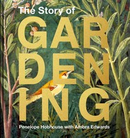 The Story Of Gardening | Penelope Hobhouse | Englisch | Buch | Gebunden | 2020