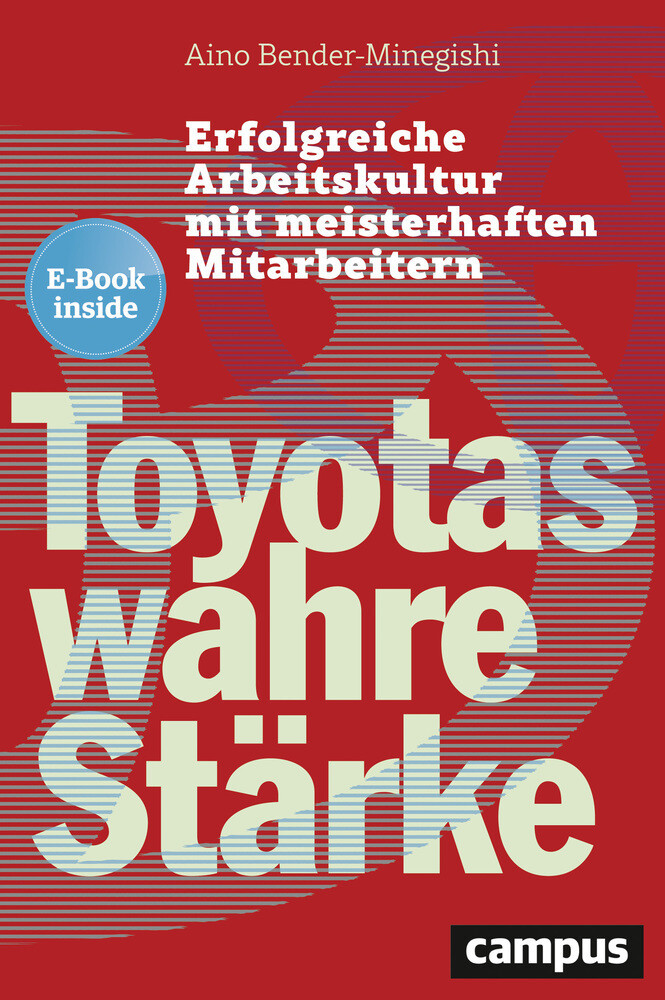 Toyotas Wahre Stärke, M. 1 Buch, M. 1 E-book Aino Bender-minegishi
