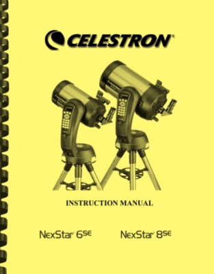 Celestron NexStar 6SE 8SE Telescope OWNER'S INSTRUCTION MANUAL