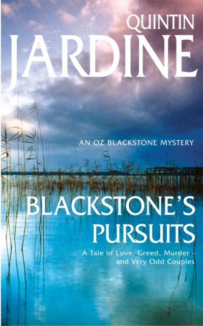 Blackstone's Pursuits (Oz Blackstone series, Book 1) by Quintin Jardine