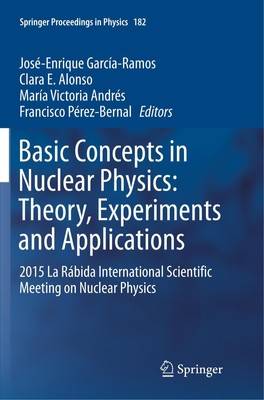 Basic Concepts in Nuclear Physics: Theory, Experiments and Applications | Buch