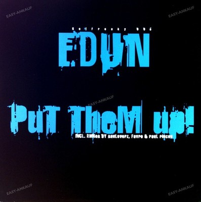 Edun - Put Them Up! Maxi (VG+) '