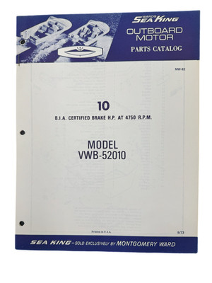 9/73 Wards Sea King 10 HP Model VWB-52010 Parts Catalog MW 82