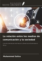 Muhammed Salisu | La RelacióN Entre Los Medios De ComunicacióN Y La Sociedad