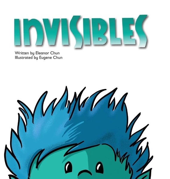 Eleanor Chun | Invisibles | Buch | Englisch (2019) | Gebunden | FriesenPress-image