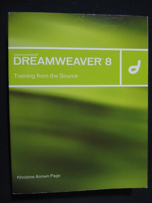 Macromedia Dreamweaver 8: Training from the Source Page, Khristine Annwn