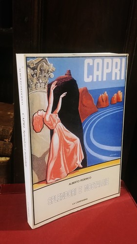 Alberto Federico CAPRI SPLENDORI E NOSTALGIE con dedica d'autore