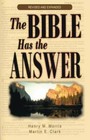 The Bible Has The Answer - Paperback By Henry M. Morris - GOOD