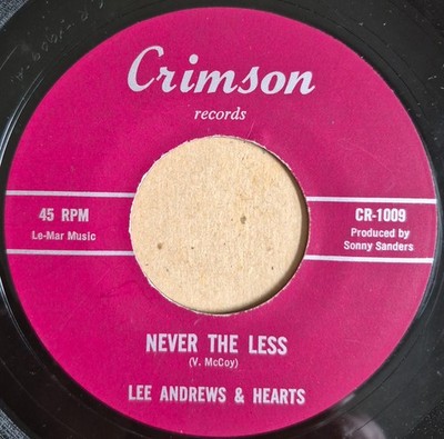 LEE ANDREWS - Never The Less - CRIMSON - 60's NORTHERN SOUL - 70's Reissue