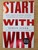 Start with Why by Simon Sinek Softcover Book In Very Good Condition
