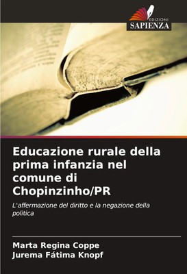 Marta Regina Coppe (u. a.) | Educazione rurale della prima infanzia nel...