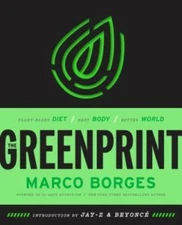 The Greenprint: Plant-Based Diet, Best Body, Better World - Hardcover - GOOD