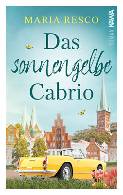 Maria Resco; Kampenwand Verlag / Das sonnengelbe Cabrio