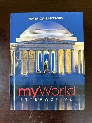 myWorld Interactive: American History Hardcover Textbook