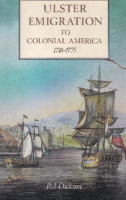 Ulster Emigration to Colonial America, 1718 1785, R. J., R., New Book