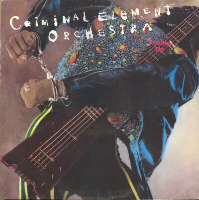 Criminal Element Orchestra Locked Up Epic Vinyl LP