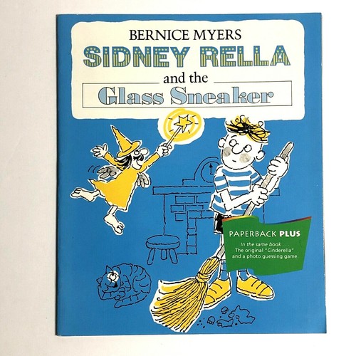 Sidney Rella and the Glass Sneaker by Bernice Myers A Fractured Fairytale Story - Picture 2 of 12