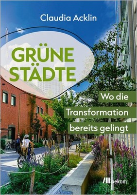 Grüne Städte Claudia Acklin