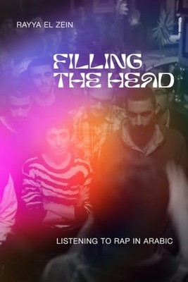 Rayya El Zein - Filling the Head   Listening to Rap in Arabic - Hardba - H245z