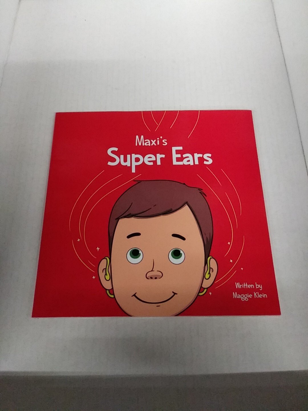 Maxi's Super Ears by Maggie Klein Paperback Kids and Hearing Loss Hearing Aids