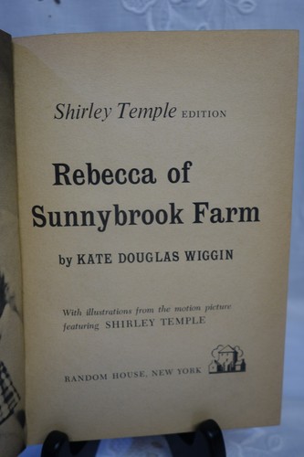 The Shirley Temple Edition of Rebecca of Sunnybrook Farm Kate Douglas Wiggin HC - Picture 14 of 17