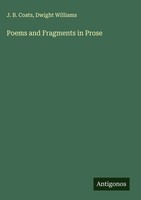 J. B. Coats (U. A.) | Poems And Fragments In Prose | Buch | Englisch (2025)