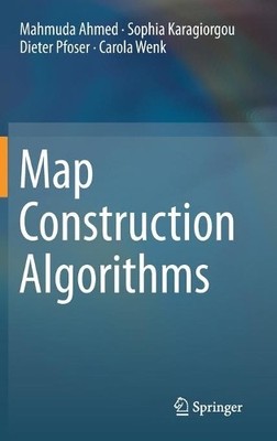 Map Construction Algorithms - 9783319251646