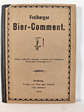 Studentika orig. Freiberger Bier Comment 1924 Kneipe Regelwerk Burschenschaft