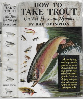 How to Take Trout On Wet Flies & Nymphs by Ray Ovington, 1st Edition