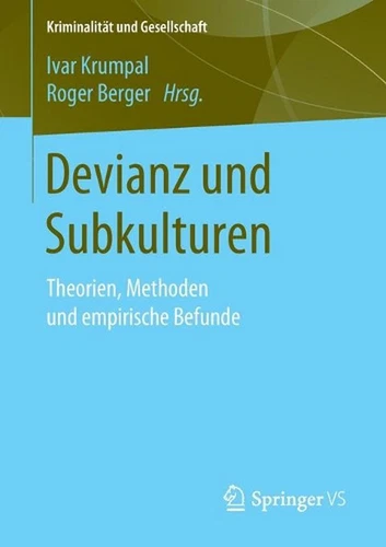 Devianz und Subkulturen: Theorien, Methoden und empirische Befunde by Ivar Krump - Picture 1 of 1