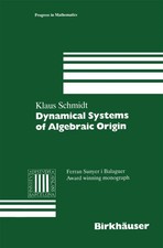 Dynamical Systems of Algebraic Origin Klaus S...