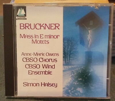 Bruckner: Mass in E minor, Motets By Simon Halsey,CBSO Wind Ensemble,CBSO Cho.