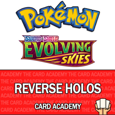 Pokemon SWSH Evolving Skies Reverse Holo Singles - Choose your own!