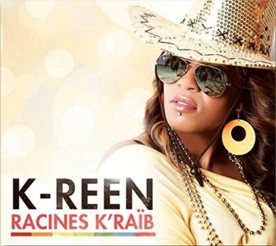 K-REEN (KARINE PATIENT) - RACINES K'RA B NEW CD