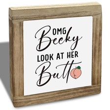 Funny Bathroom Wood Sign-OMG Becky Look at Her Butt, Potty Humor, Farmhouse W...