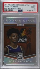 2017 Panini Donruss Optic Rookie Kings Holo Prizm Josh Jackson #4 PSA 9 MINT m5m