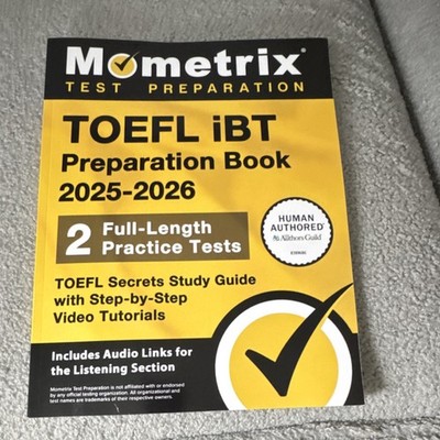 Mometrix TOEFL iBT Preparation Book 2025-2026, 2 Practice Tests, Audio Links