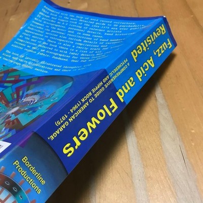 Fuzz Acid and Flowers Revisited Vernon Joynson 1108 Pages
