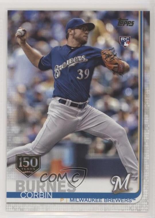 2019 Topps 150th Anniversary Corbin Burnes #94 7c7